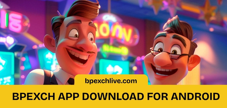 Bpexch App Download for Android